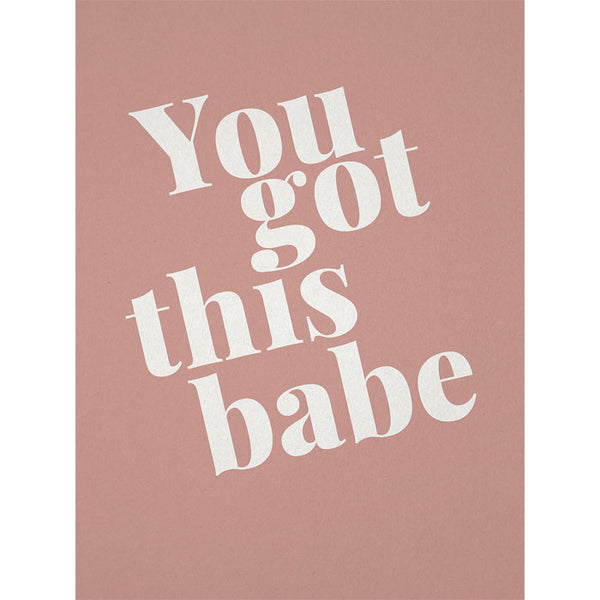 Karte «You got this babe» von tadah