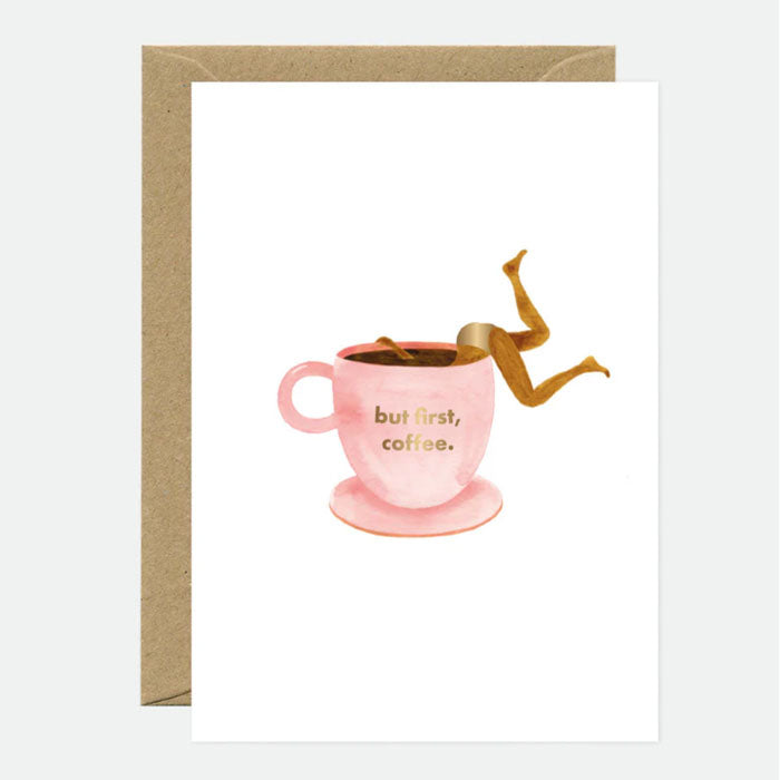 Karte «But first, coffee» von All the ways to say