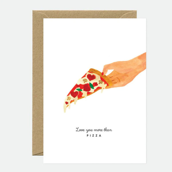 Karte «Love you more than Pizza» von All the ways to say