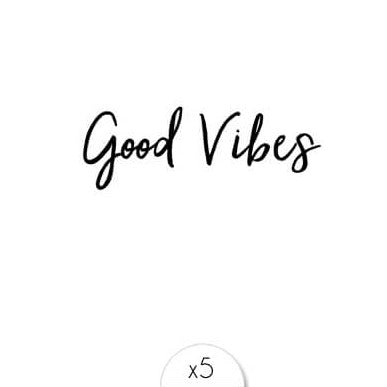 Tattoos «GOOD VIBES» von Sioou